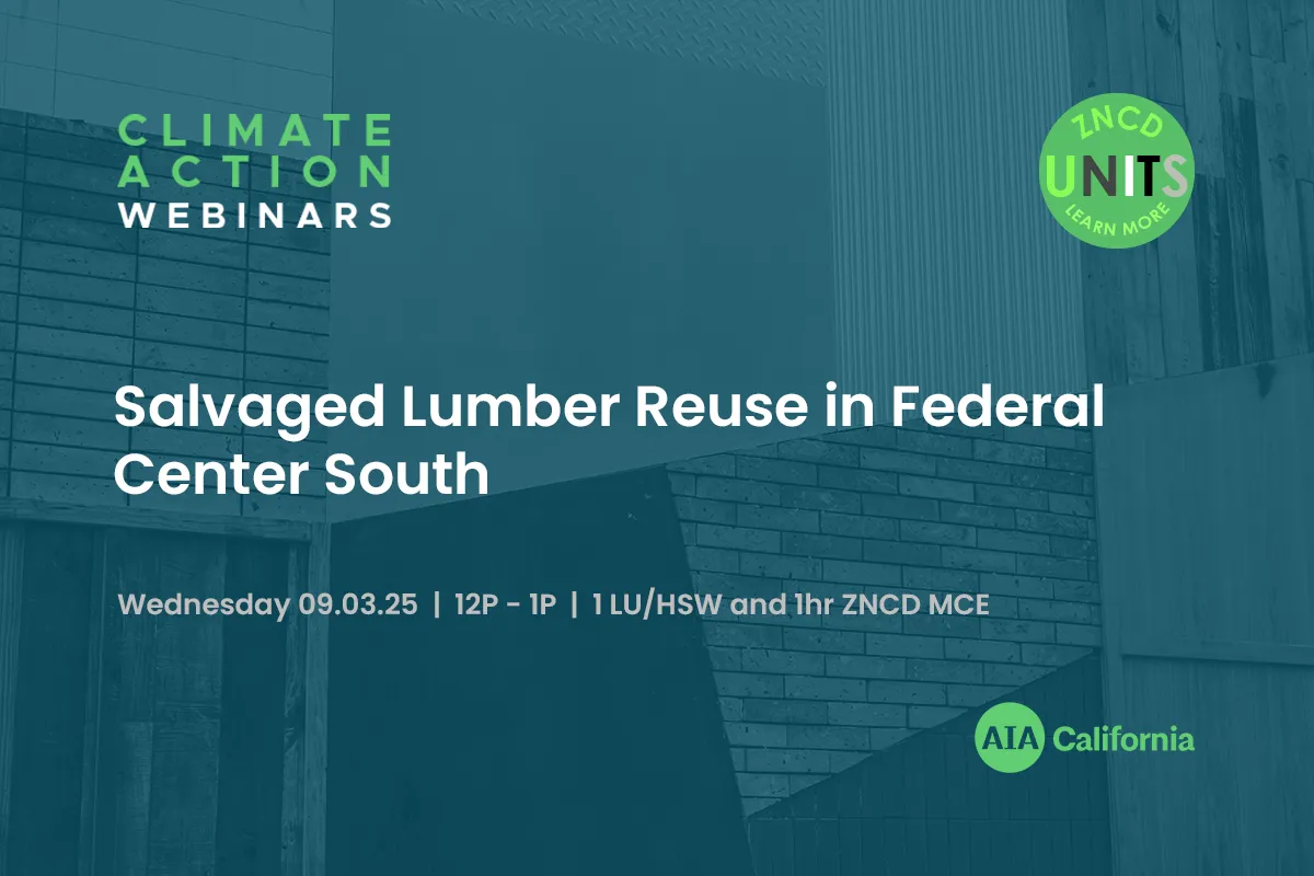 Climate Action Webinar Salvaged Lumber Reuse x